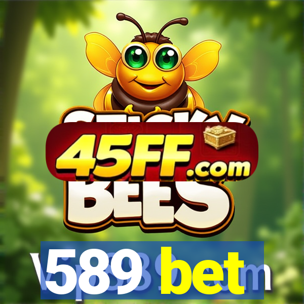 589 bet